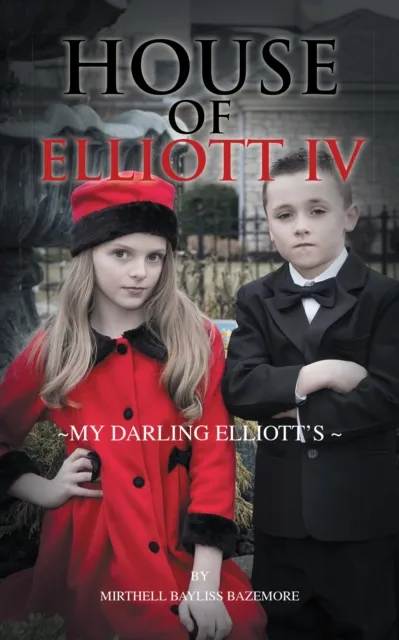 House of Elliott Iv