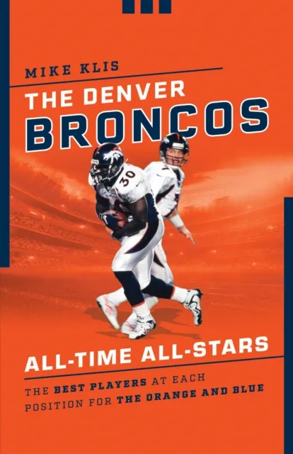 Denver Broncos All-Time All-Stars