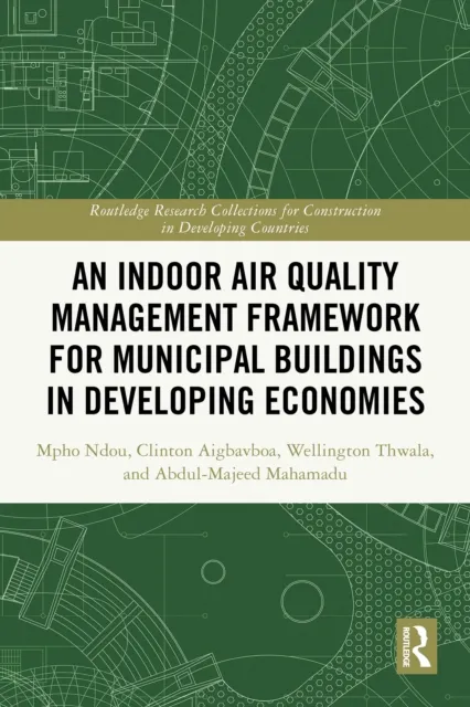 Indoor Air Quality Management Framework for Municipal Buildings in Developing Economies