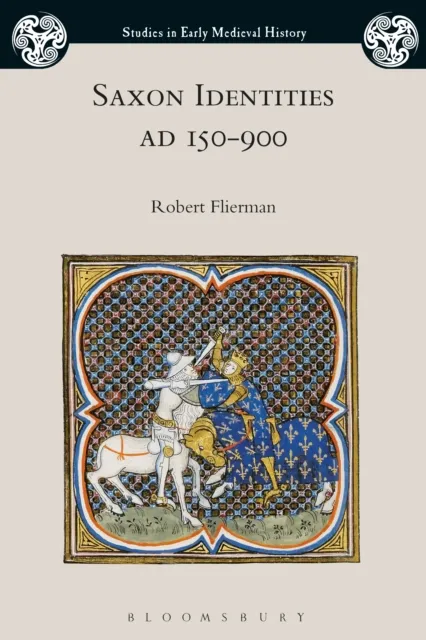 Saxon Identities, AD 150 900