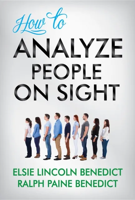 How to Analyze People on Sight