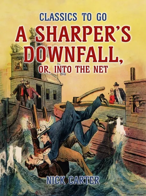 Sharper's Downfall, or, Into the Net