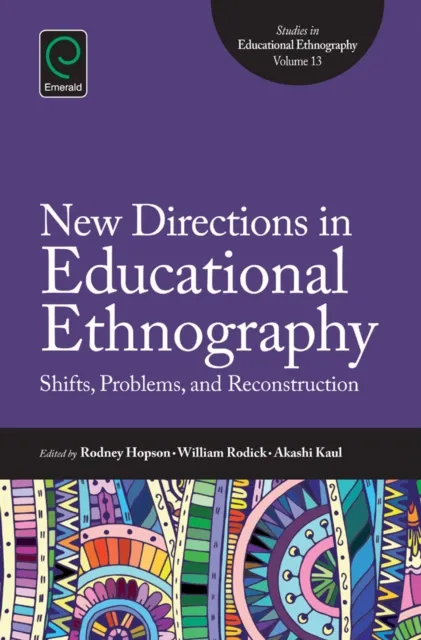 New Directions in Educational Ethnography