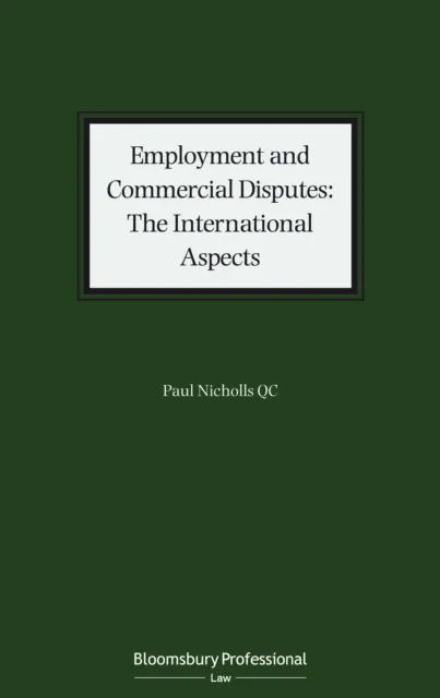 Employment and Commercial Disputes: The International Aspects