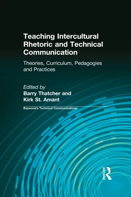 Teaching Intercultural Rhetoric and Technical Communication