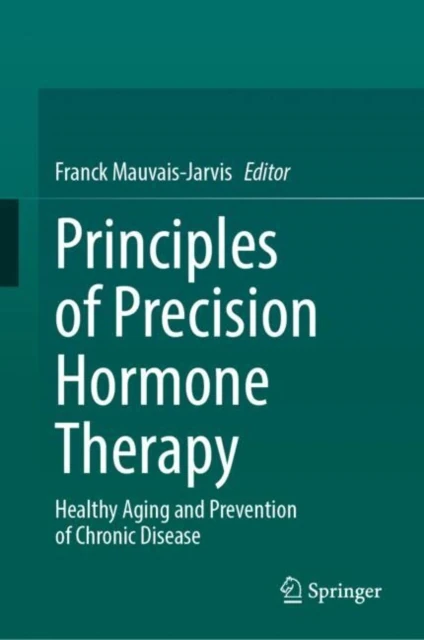 Principles of Precision Hormone Therapy