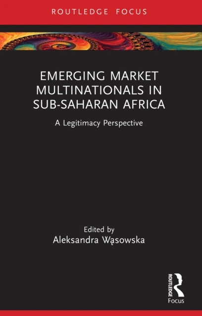 Emerging Market Multinationals in Sub-Saharan Africa