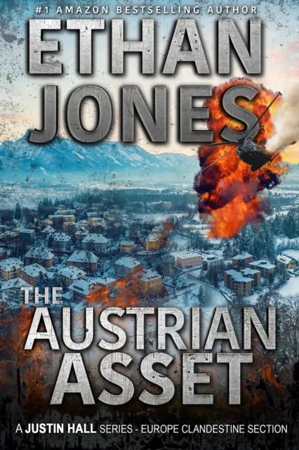 Austrian Asset: A Justin Hall Spy Thriller