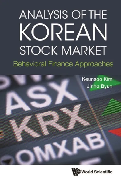 Analysis Of The Korean Stock Market: Behavioral Finance Approaches