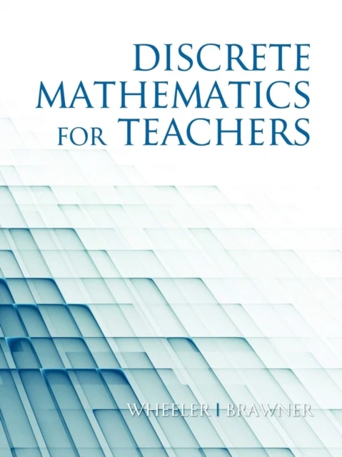 Discrete Mathematics for Teachers