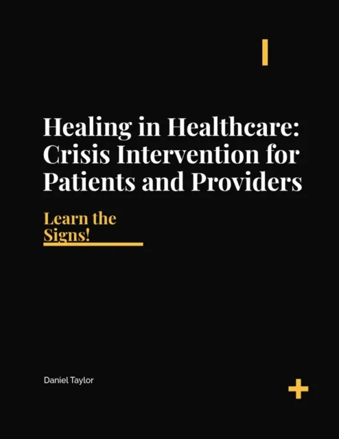 Healing in Healthcare- Crisis Intervention