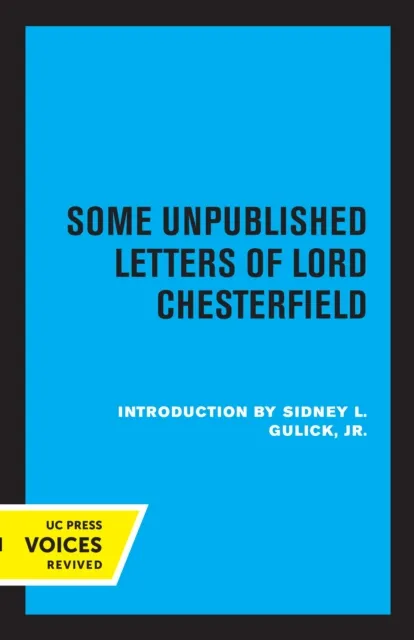 Some Unpublished Letters of Lord Chesterfield
