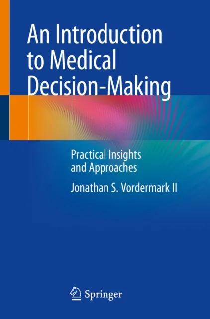 Introduction to Medical Decision-Making
