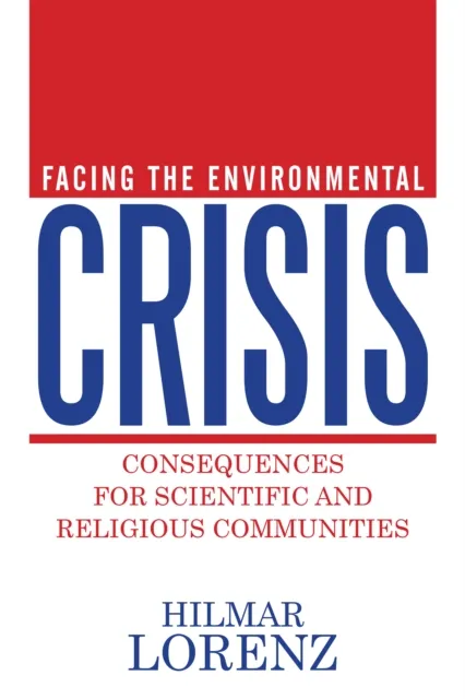 Facing the Environmental Crisis