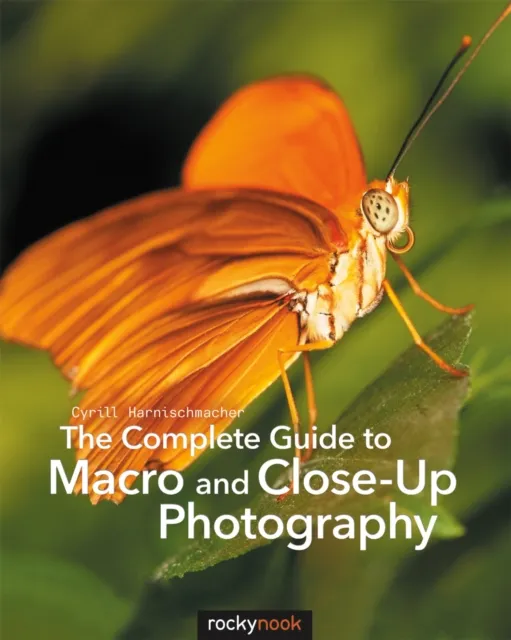 Complete Guide to Macro and Close-Up Photography