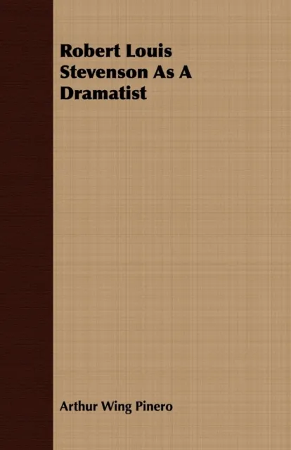 Robert Louis Stevenson As A Dramatist