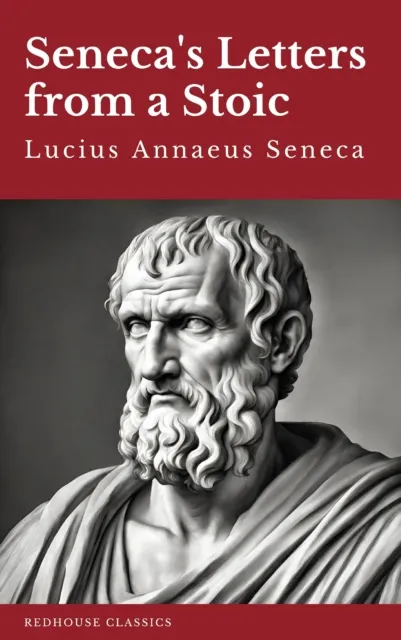 Seneca's Letters from a Stoic