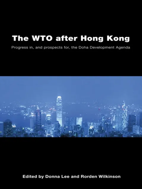 WTO after Hong Kong