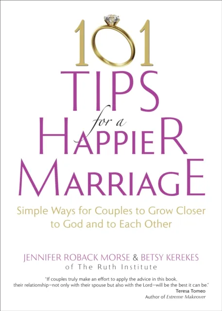 101 Tips for a Happier Marriage