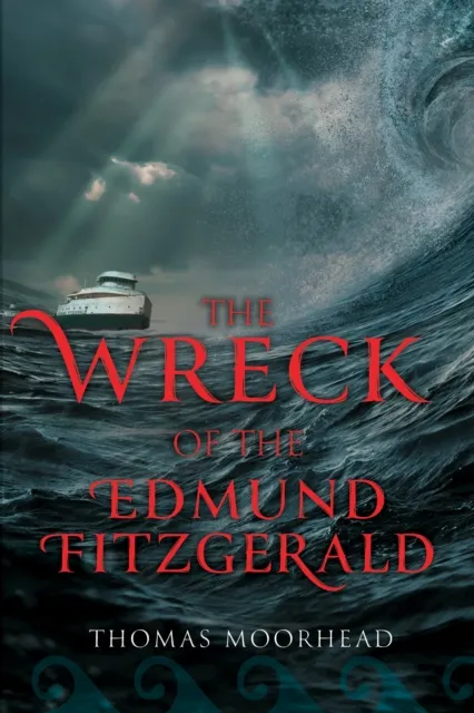 Wreck of the Edmund Fitzgerald