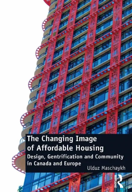 Changing Image of Affordable Housing