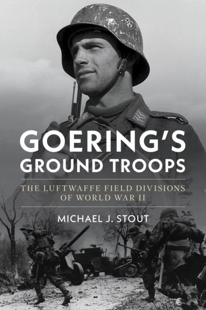 Goering's Ground Troops