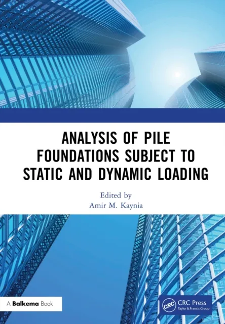 Analysis of Pile Foundations Subject to Static and Dynamic Loading
