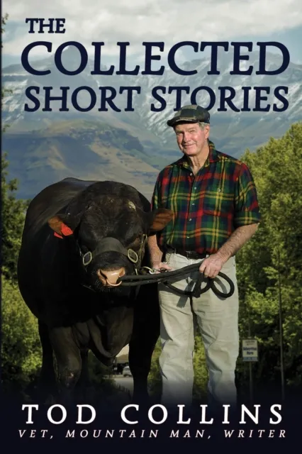 Collected Short Stories of Tod Collins