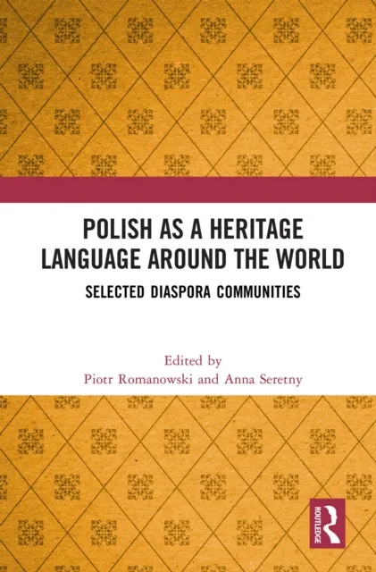 Polish as a Heritage Language Around the World