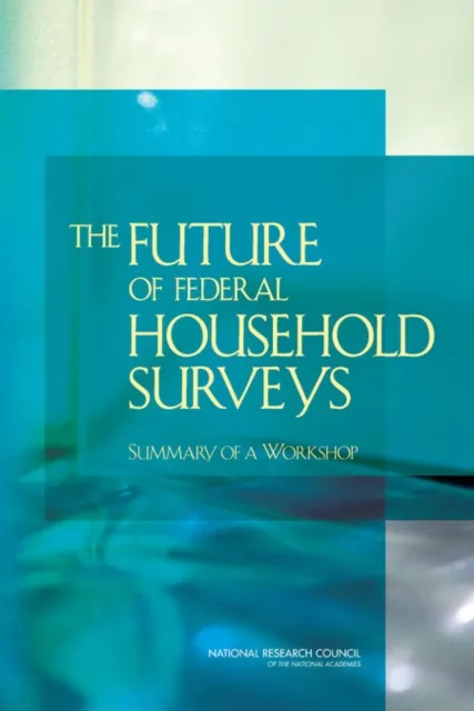 Future of Federal Household Surveys