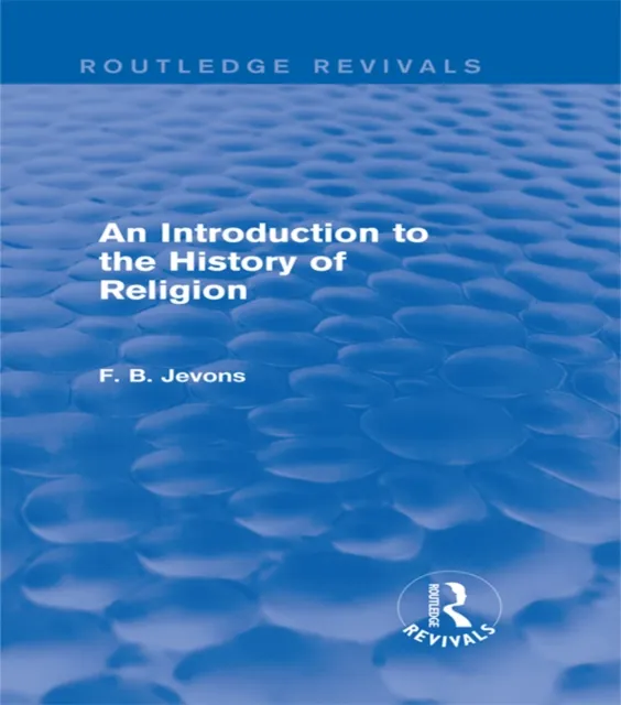 Introduction to the History of Religion (Routledge Revivals)