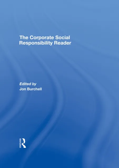 Corporate Social Responsibility Reader