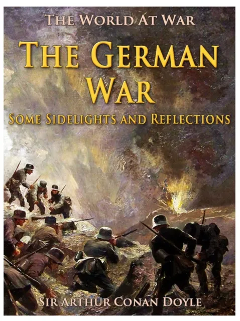 German War / Some Sidelights and Reflections