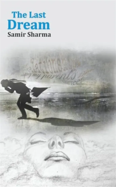 The Last Dream (New Edition) : Dreams and Destiny