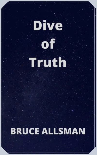 Dive of Truth