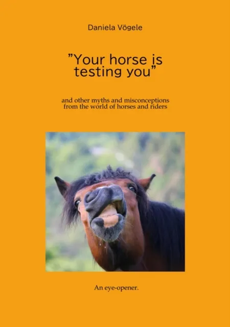 Your horse is testing you