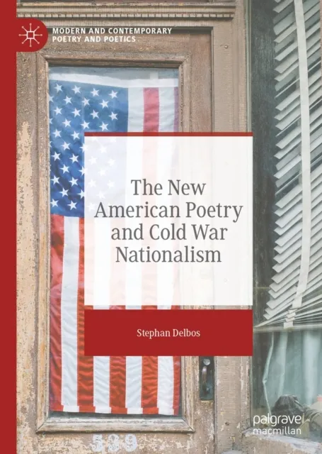 New American Poetry and Cold War Nationalism