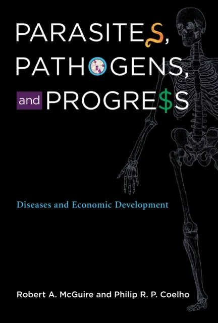 Parasites, Pathogens, and Progress