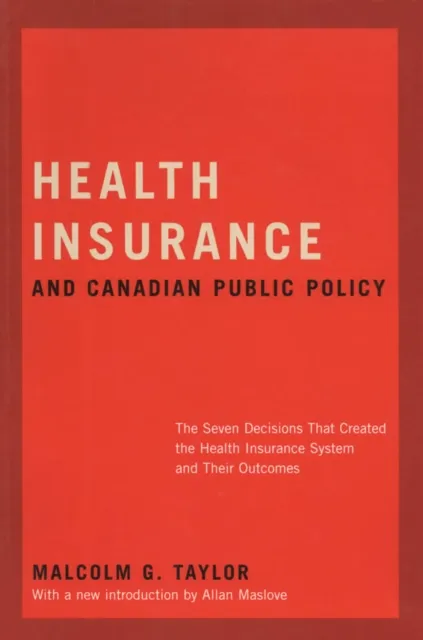 Health Insurance and Canadian Public Policy, CLS Edition
