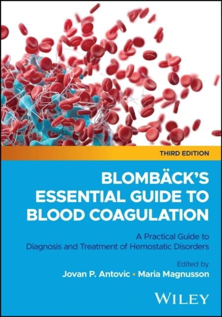 Blomb ck's Essential Guide to Blood Coagulation