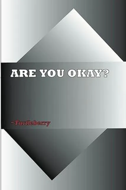 Are You Okay?