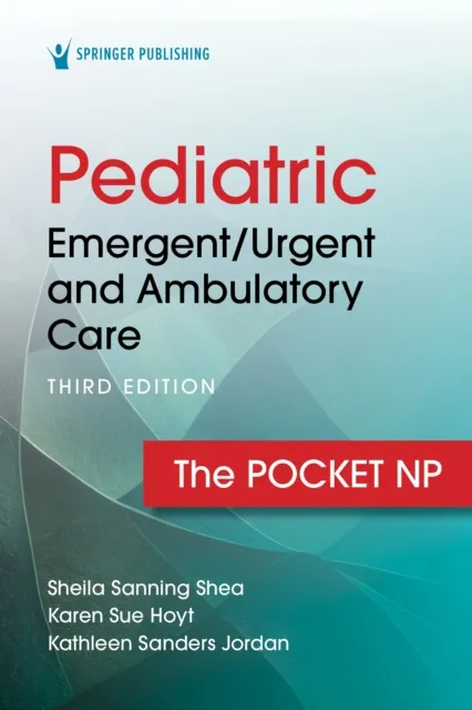 Pediatric Emergent/Urgent and Ambulatory Care