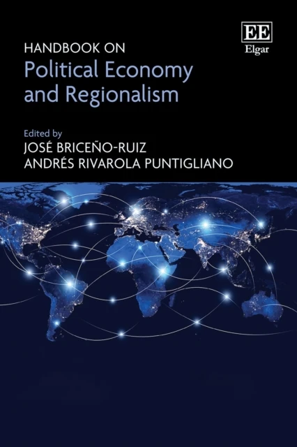 Handbook on Political Economy and Regionalism