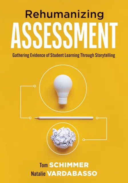 Rehumanizing Assessment