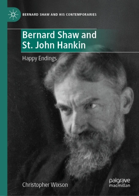 Bernard Shaw and St. John Hankin