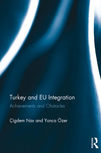 Turkey and EU Integration