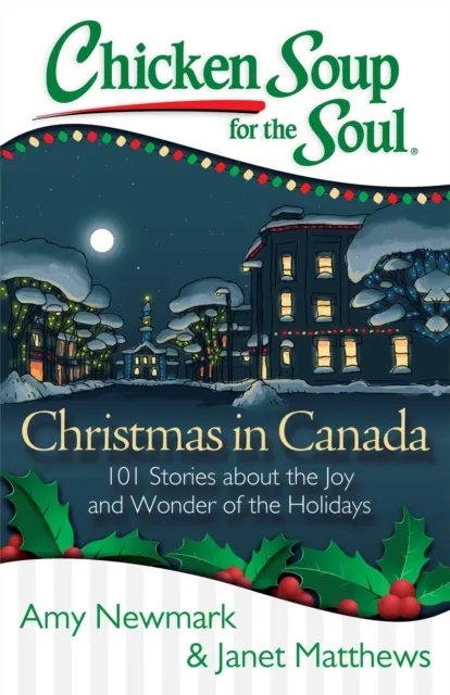 Chicken Soup for the Soul: Christmas in Canada