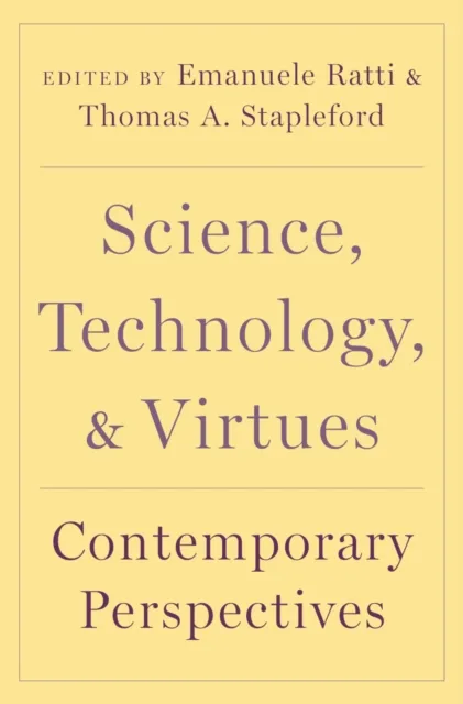 Science, Technology, and Virtues