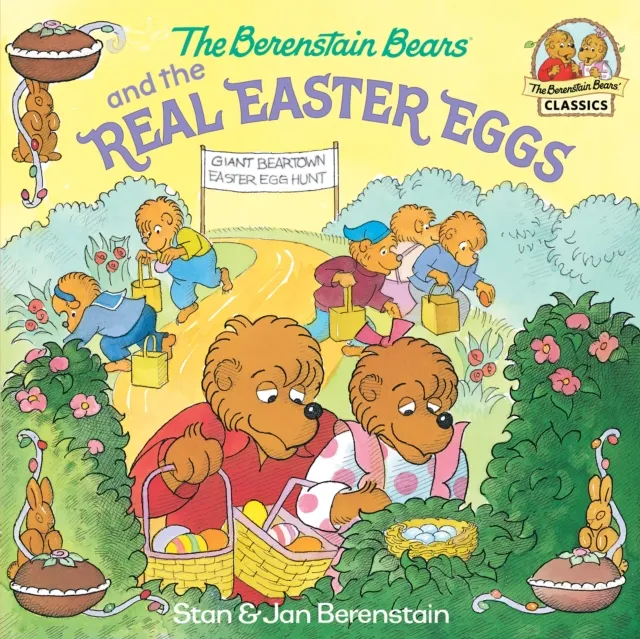 Berenstain Bears and the Real Easter Eggs
