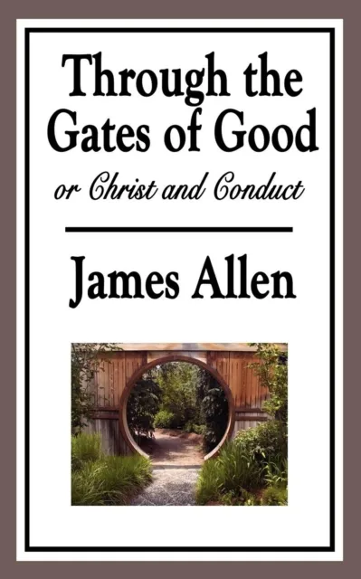 Through the Gates of Good